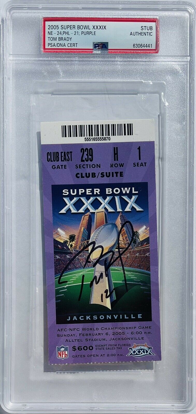 New England Patriots #12 Tom Brady Signed 2005 Super Bowl Xxxix Ticket Psa Auto